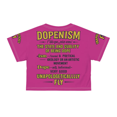 “Unapologetically Fly” DOPENISM Crop Tee | Colorful Graphic T-Shirt for Free Spirits, Trendy Apparel, Unique Gifts, Festival Wear, Street Style