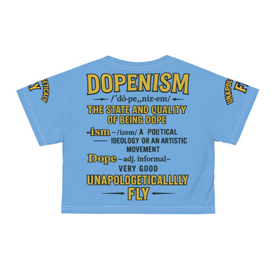“Unapologetically Fly” DOPENISM Crop Tee | Colorful Graphic T-Shirt for Free Spirits, Trendy Apparel, Unique Gifts, Festival Wear, Street Style