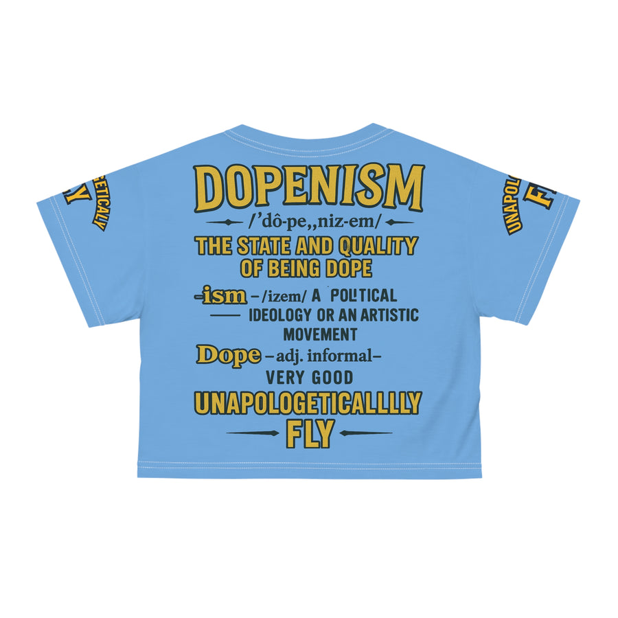 “Unapologetically Fly” DOPENISM Crop Tee | Colorful Graphic T-Shirt for Free Spirits, Trendy Apparel, Unique Gifts, Festival Wear, Street Style
