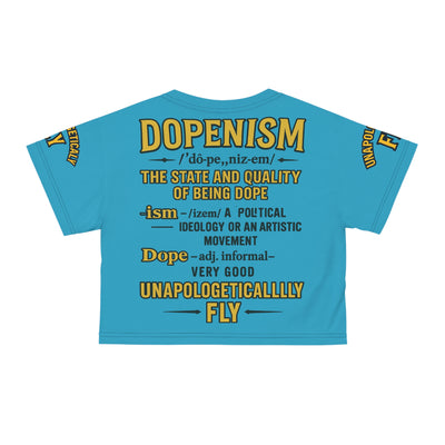 “Unapologetically Fly” DOPENISM Crop Tee | Colorful Graphic T-Shirt for Free Spirits, Trendy Apparel, Unique Gifts, Festival Wear, Street Style