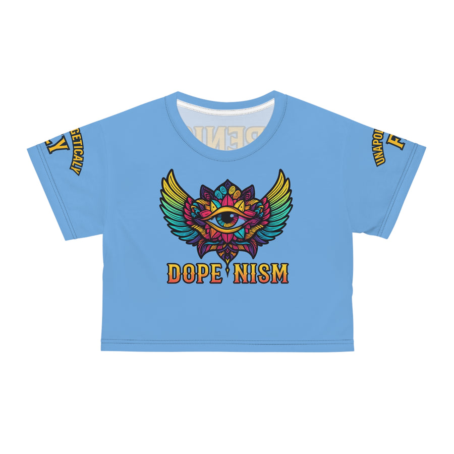 “Unapologetically Fly” DOPENISM Crop Tee | Colorful Graphic T-Shirt for Free Spirits, Trendy Apparel, Unique Gifts, Festival Wear, Street Style